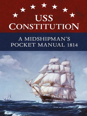 USS Constitution a Midshipman's Pocket Manual 1814 - ebook
